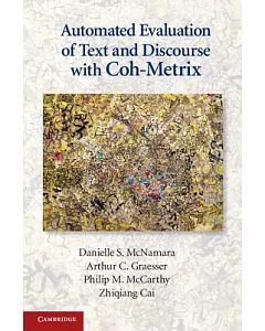 Automated Evaluation of Text and Discourse With Coh-Metrix