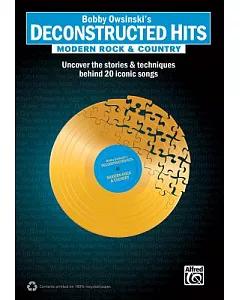 Modern Rock & Country: Uncover the Stories & Techniques Behind 20 Iconic Songs