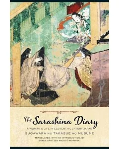 The Sarashina Diary: A Woman’s Life in Eleventh-Century Japan
