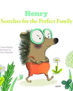 Henry Searches for the Perfect Family