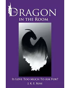 The Dragon in the Room: Is Love Too Much to Ask For?