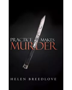 Practice Makes Murder