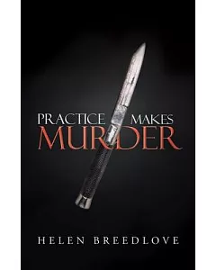 Practice Makes Murder