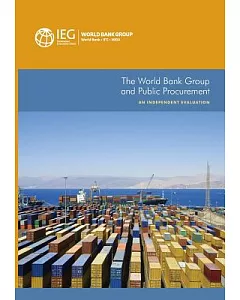 The World Bank Group and Public Procurement: An Independent Evaluation