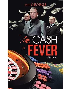Cash Fever: Fiction