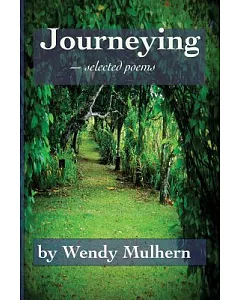 Journeying: Selected Poems