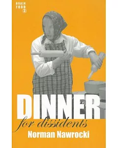 Dinner for Dissidents