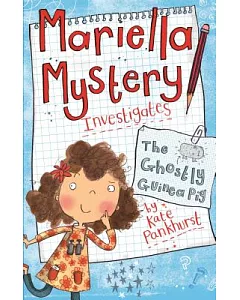 Mariella Mystery Investigates the Ghostly Guinea Pig