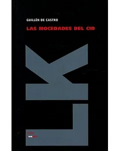Las Mocedades del Cid / The youthful Days of the Cid