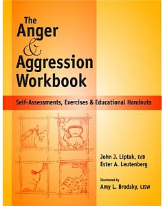 The Anger & Aggression Workbook: Self-assessments, Exercises & Educational Handouts