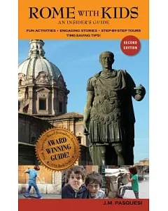 Rome With Kids: An Insider’s Guide