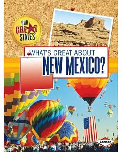 What’s Great About New Mexico?