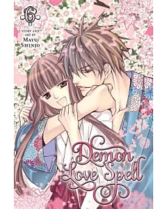 Demon Love Spell 6: Shojo Beat Edition