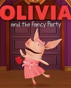 Olivia and the Fancy Party