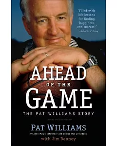 Ahead of the Game: The pat Williams Story