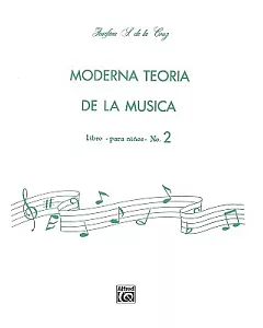 Moderna Teoria De LA Musica, Libro 2