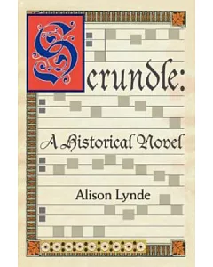 Scrundle A Historical Novel：A historical novel(POD)