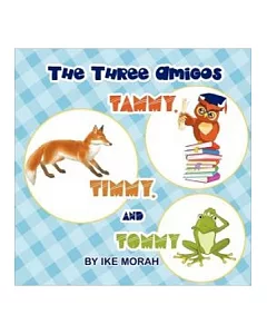The Three Amigos：Tammy, Timmy, and Tommy(POD)
