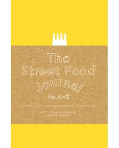 The Street Food Journal: An A-Z