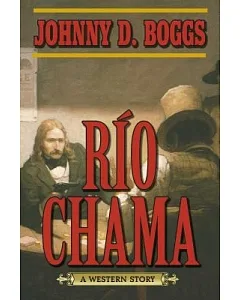 Río Chama: A Western Story