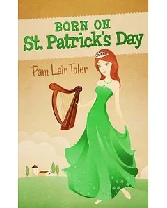 Born on St. Patrick’s Day