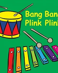 Bang Bang Plink Plink