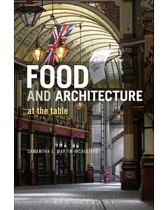 Food and Architecture: At the Table