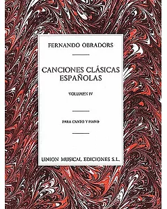 Canciones Clasicas Espanolas: Para Canto y Piano