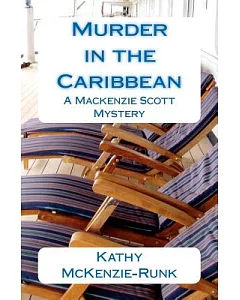 Murder in the Caribbean: A Mackenzie Scott Mystery