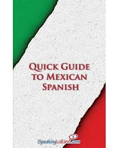 Quick Guide to Mexican Spanish
