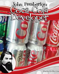 John Pemberton: Coca-cola Developer
