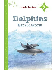 Dolphins Eat and Grow