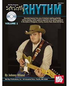 Mel Bay Presents Strictly Rhythm: Recorded Lesson from One of America’s Leading Guitarists, Johnny Teaches Rhythm Patterns Essen