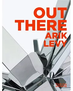 Out There: Arik Levy