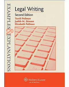 Examples and Explanations: Legal Writing