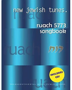 Ruach 5773 Songbook: New Jewish Tunes
