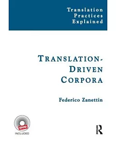 Translation-Driven Corpora: Corpus Resources for Descriptive and Applied Translation Studies