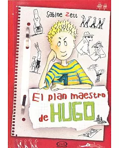 El plan maestro de Hugo / The Master Plan of Hugo