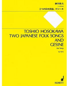 Two Japanese Folk Songs and Gesine