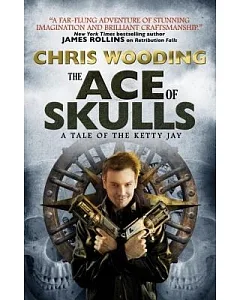 The Ace of Skulls: A Tales of the Ketty Jay