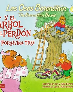 Los Osos Berenstain y el árbol del perdón / The Berstein Bears and the Forgiving Tree