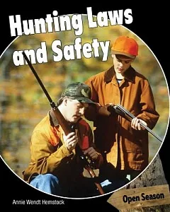 Hunting Laws and Safety
