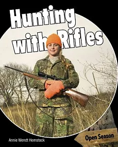 Hunting With Rifles