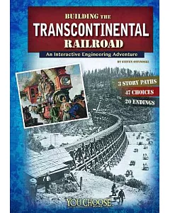 Building the Transcontinental Railroad: An Interactive Engineering Adventure