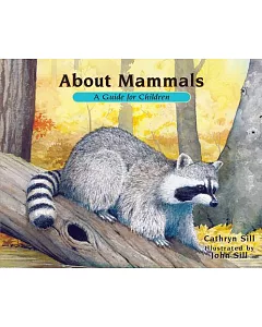 About Mammals: A Guide for Children