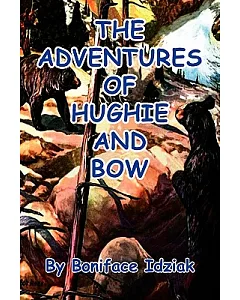 The Adventures of Hughie and Bow