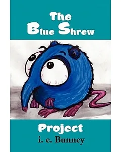 The Blue Shrew Project