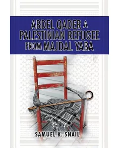 Abdel Qader a Palestinian Refugee from Majdal Yaba