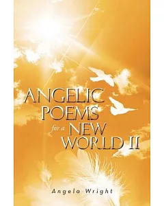 Angelic Poems for a New World 2
