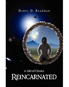 Reincarnated: A Life of Choice